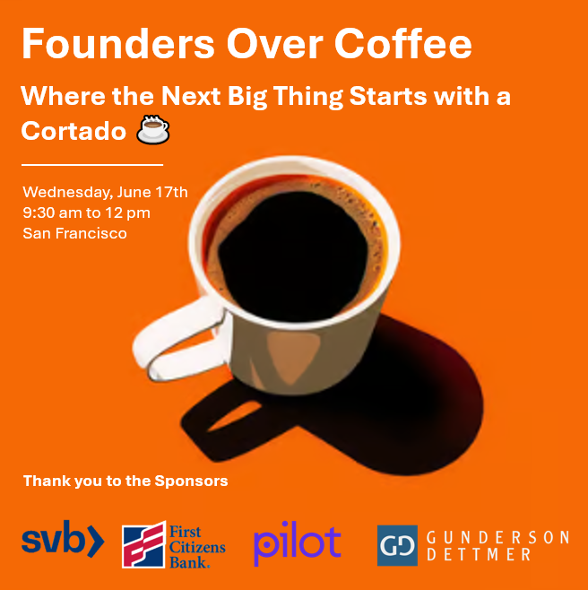 Cover art for #Founders Over Coffee - Where the Next Big Thing Starts with a Cortado ☕ — San Francisco, CA