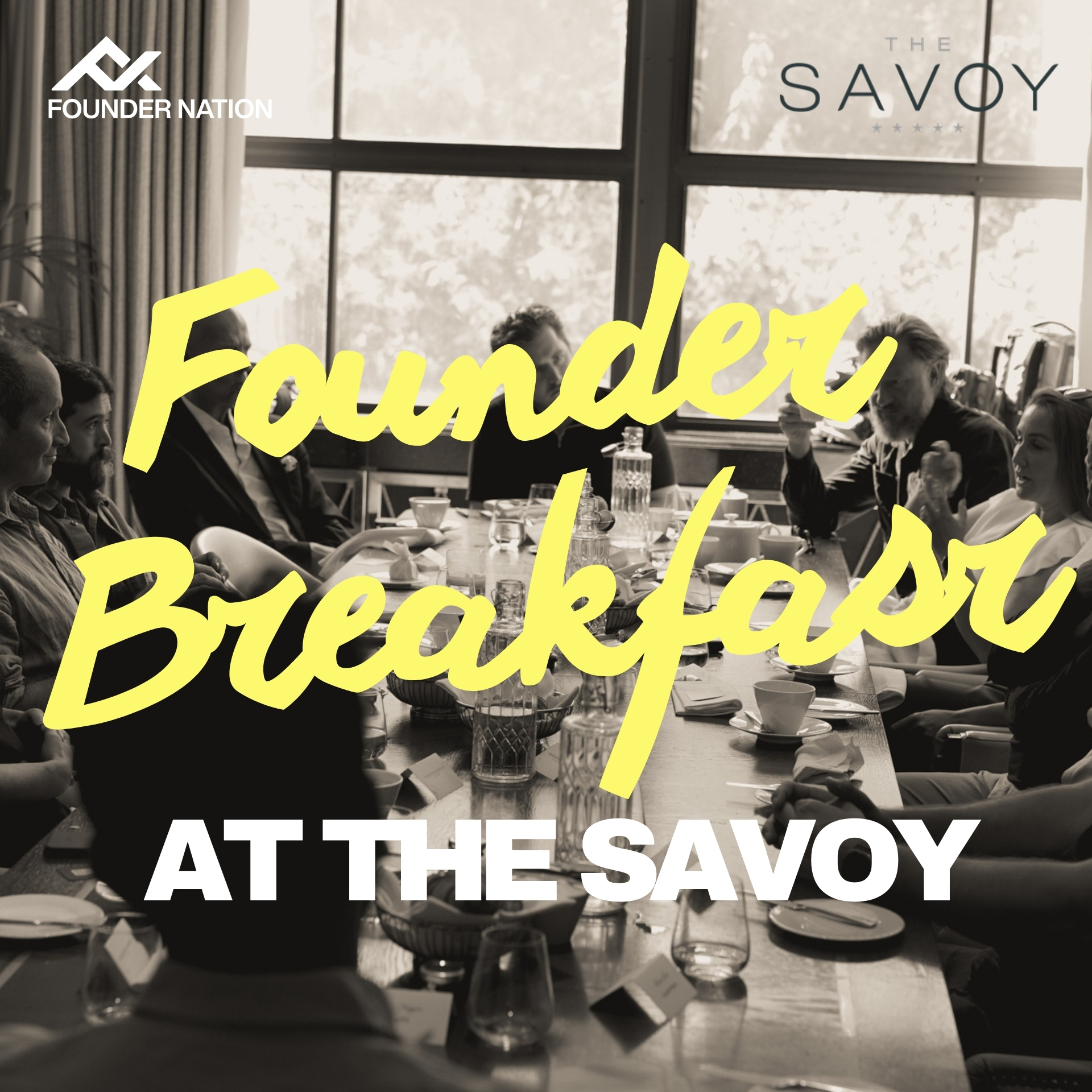 Founder Nation: Breakie @ The Savoy