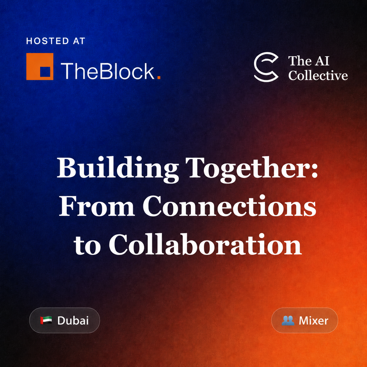 The AI Collective | Building Together: From Connections to Collaboration