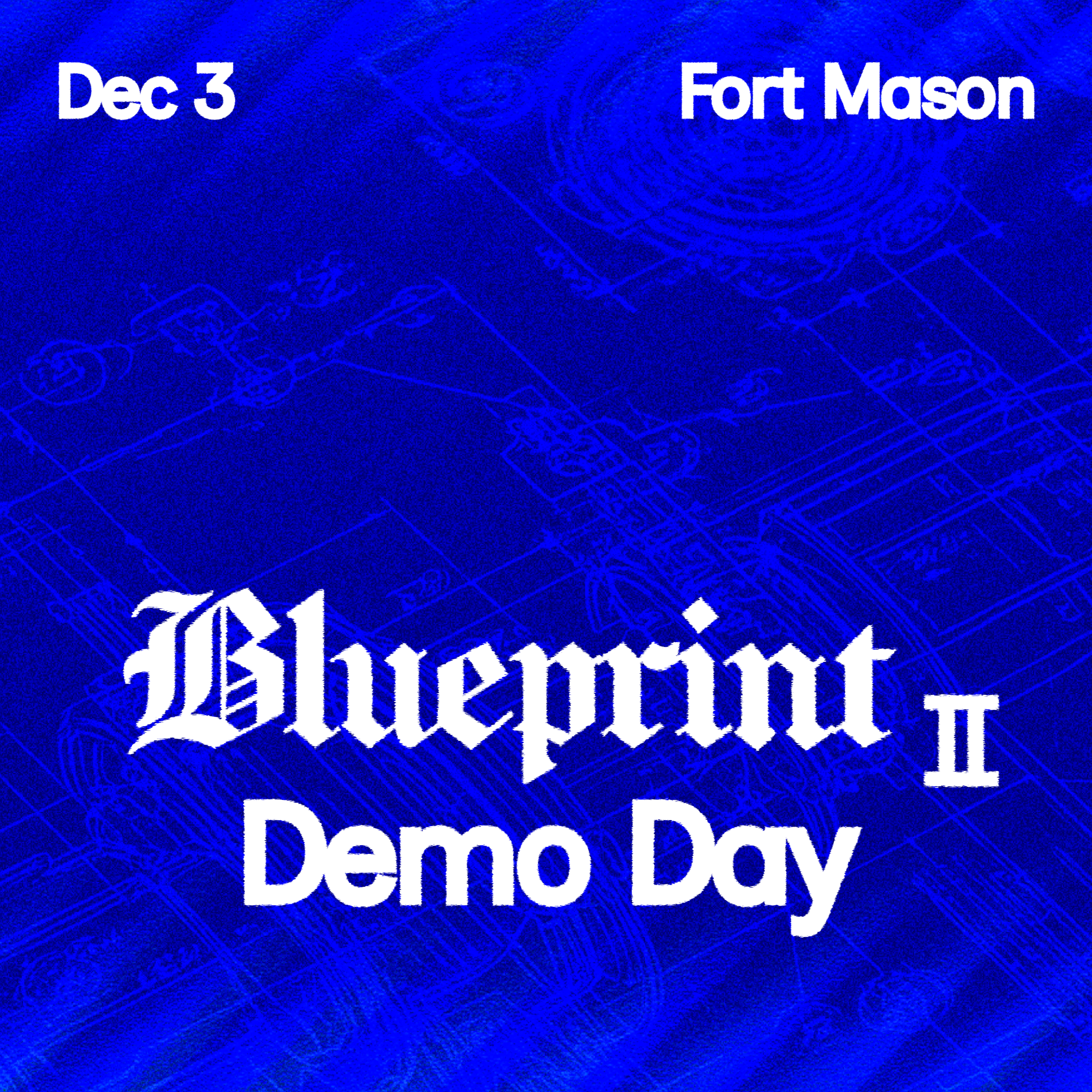 Blueprint II Demo Day