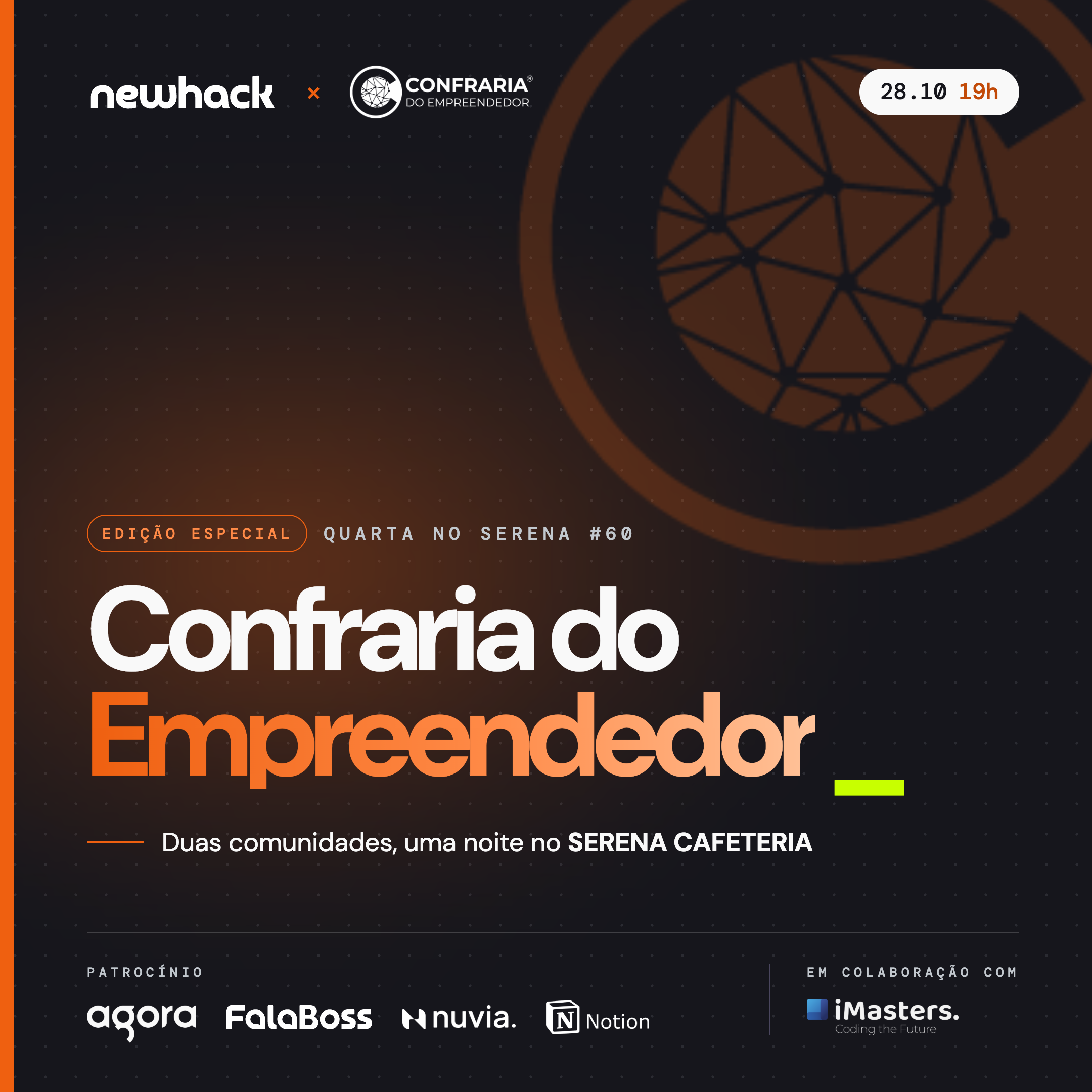 Quarta no Serena #60 | Edição especial com a Confraria do Empreendedor