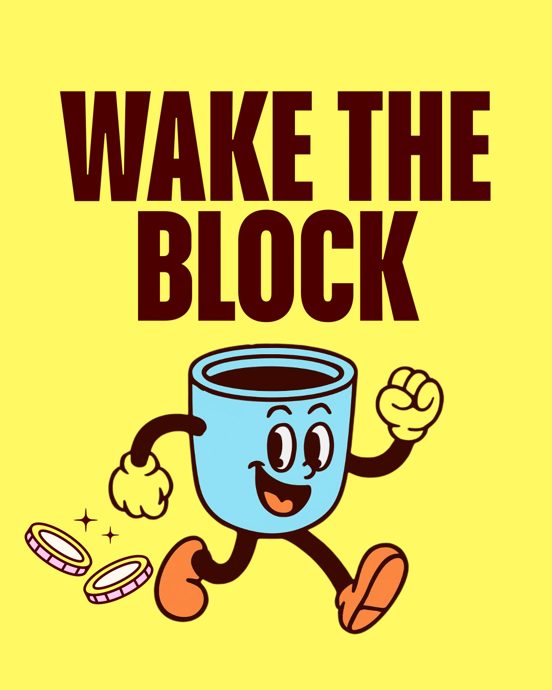 Wake The Block