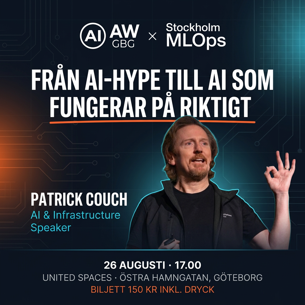 AIAWGBG x Stockholm MLOps: Von AI-Hype zu AI, die tatsächlich funktioniert