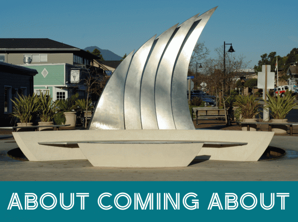 About Coming About by Dave Gotz