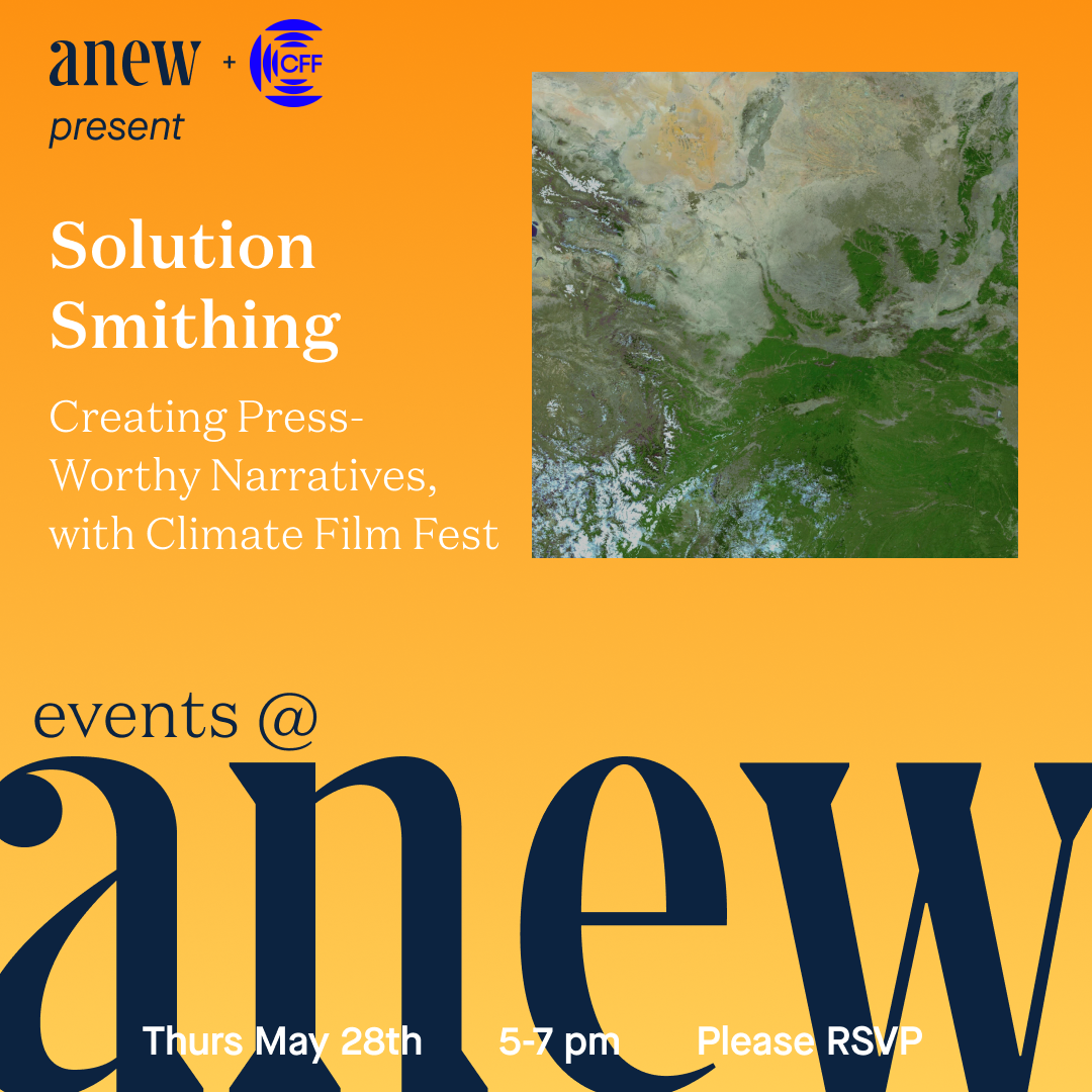 Cover art for #Solution Smithing: How to Create Press-Worthy Narratives, with Climate Film Fest — 526 Hudson St