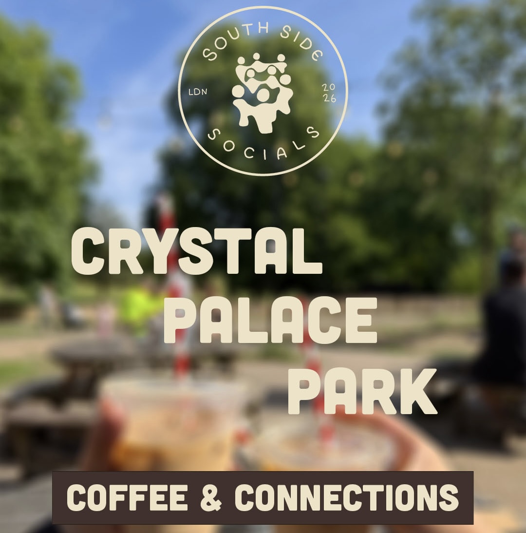 ☕Coffee & Connections -Crystal Palace