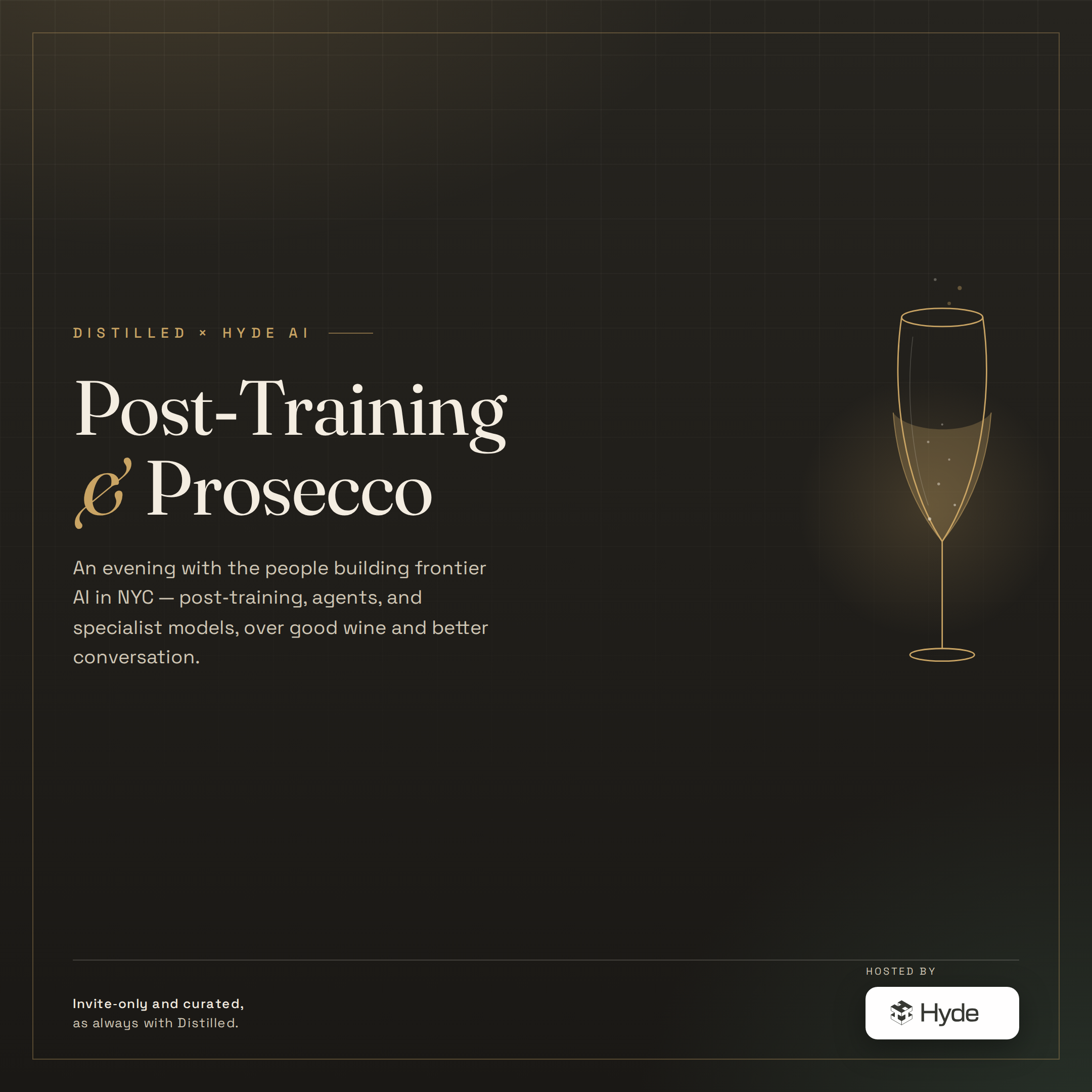 Distilled x Hyde: Post-Training & Prosecco