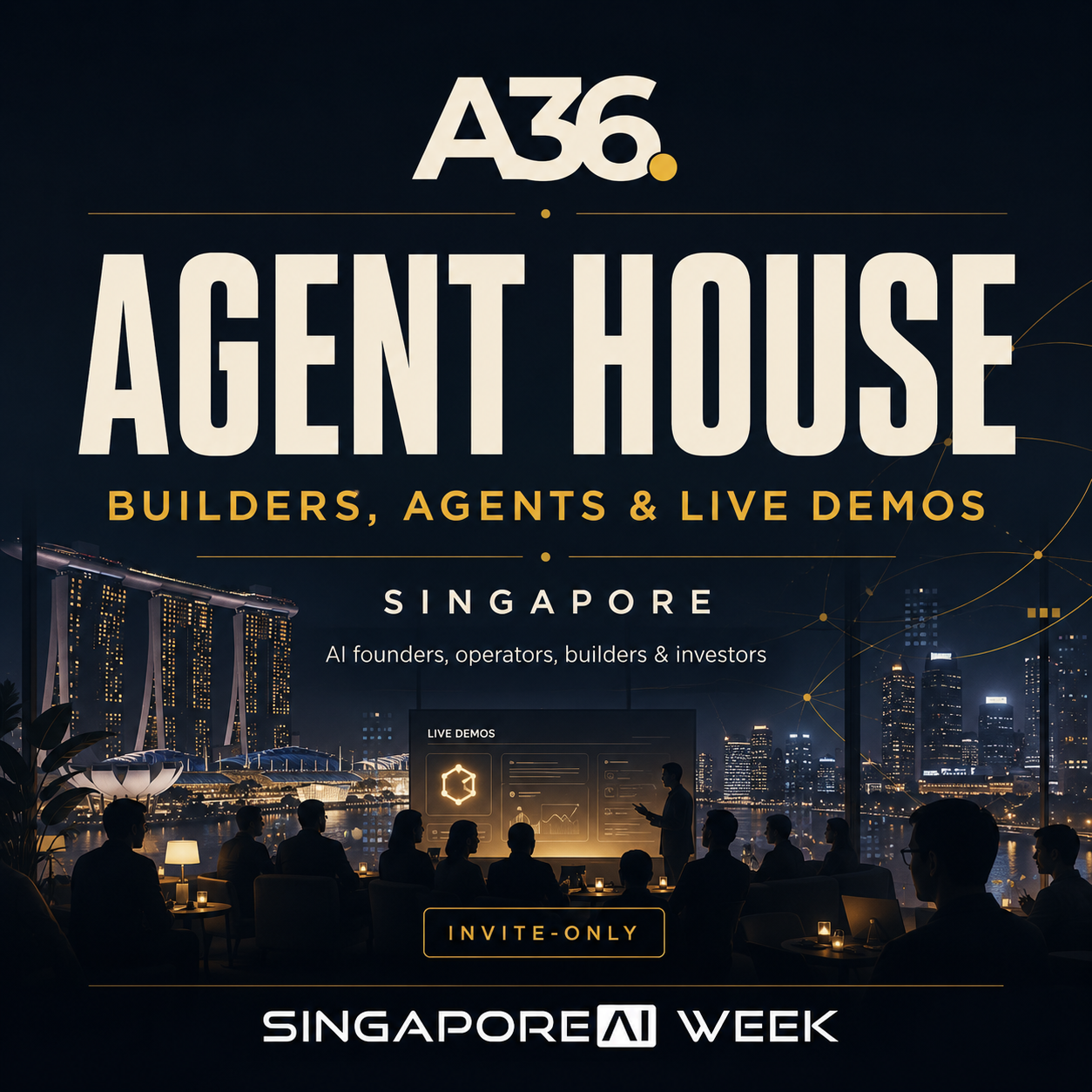 Cover art for #A36 Agent House: Live Demos & AI Builders | Singapore — Singapore