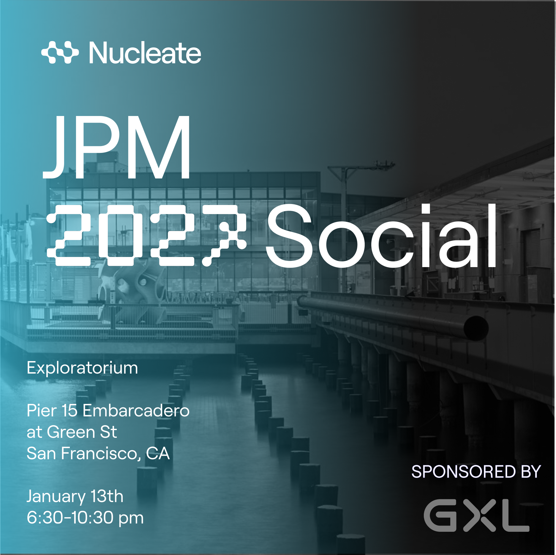Nucleate JPM'27 Reception