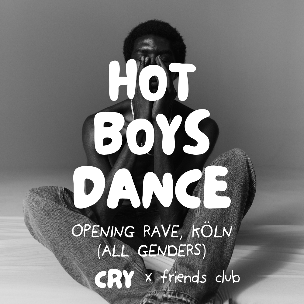 HOT BOYS DANCE COLOGNE - Opening Rave