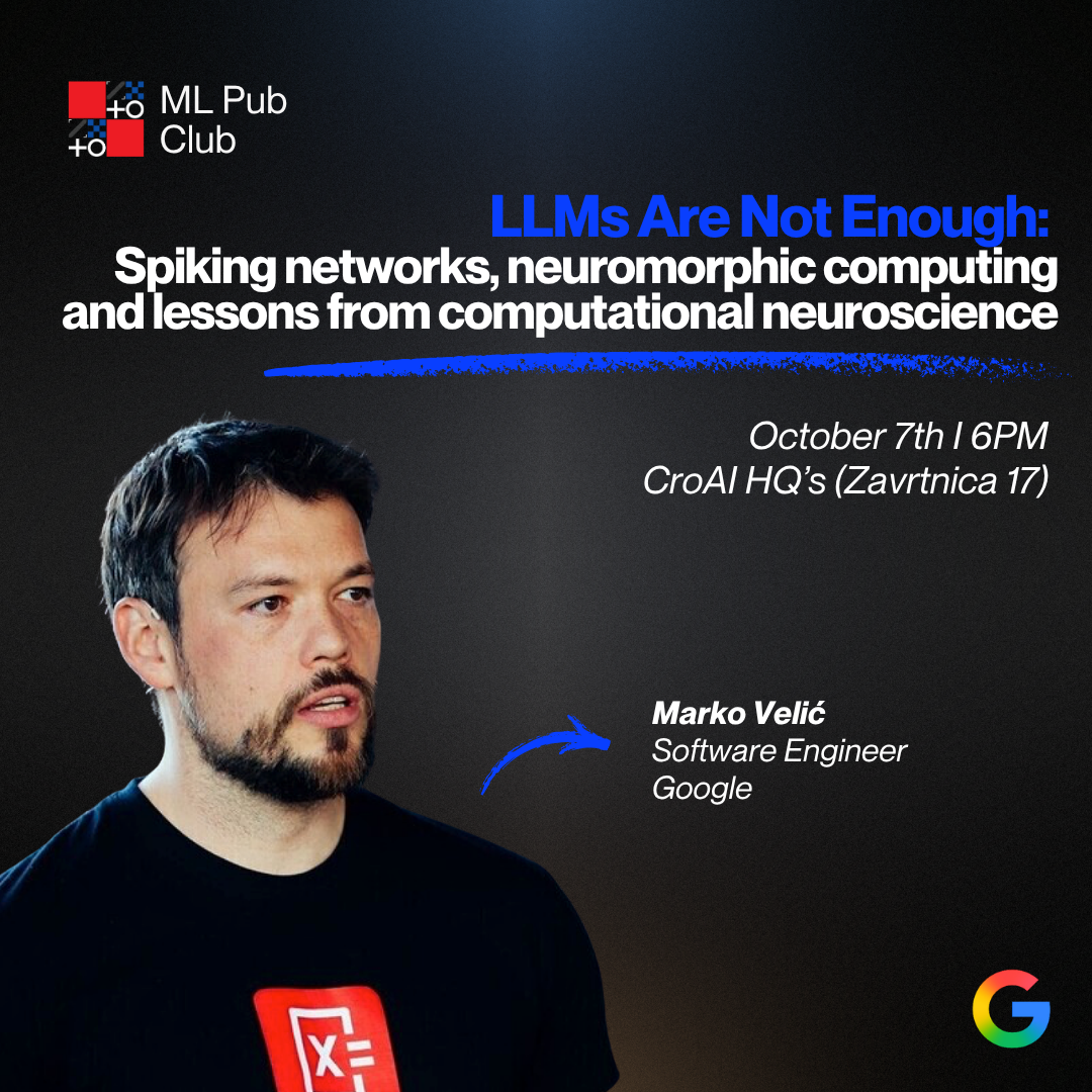 ML Pub Club #31 : Au-delà des LLM : Réseaux à pics, informatique neuromorphique et leçons de la neuroscience computationnelle