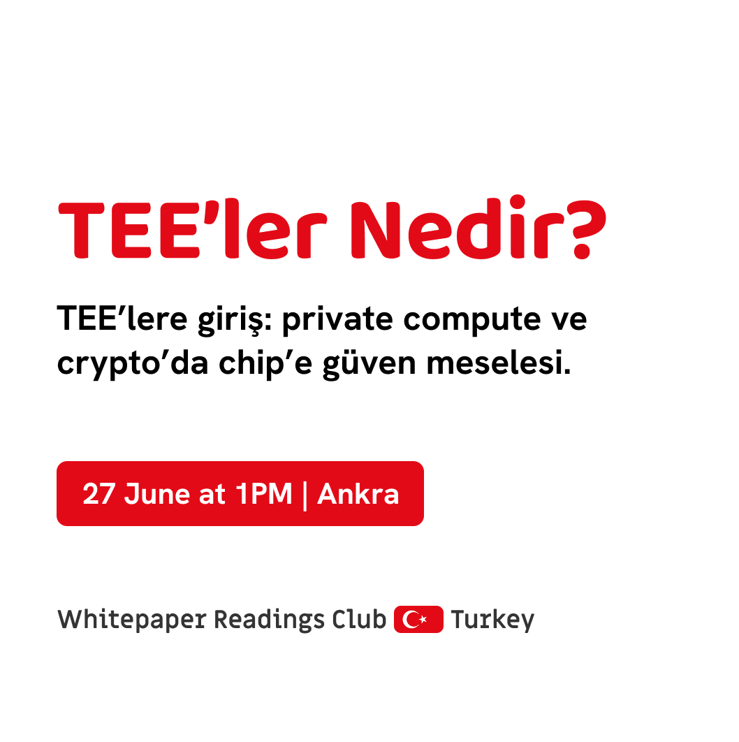 Whitepaper Reading Club Ankara: TEE’ler Nedir?