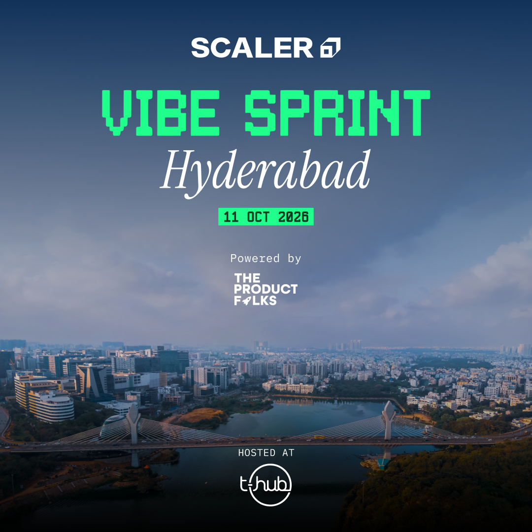 Vibe Sprint Hyderabad | The Product Folks x Scaler