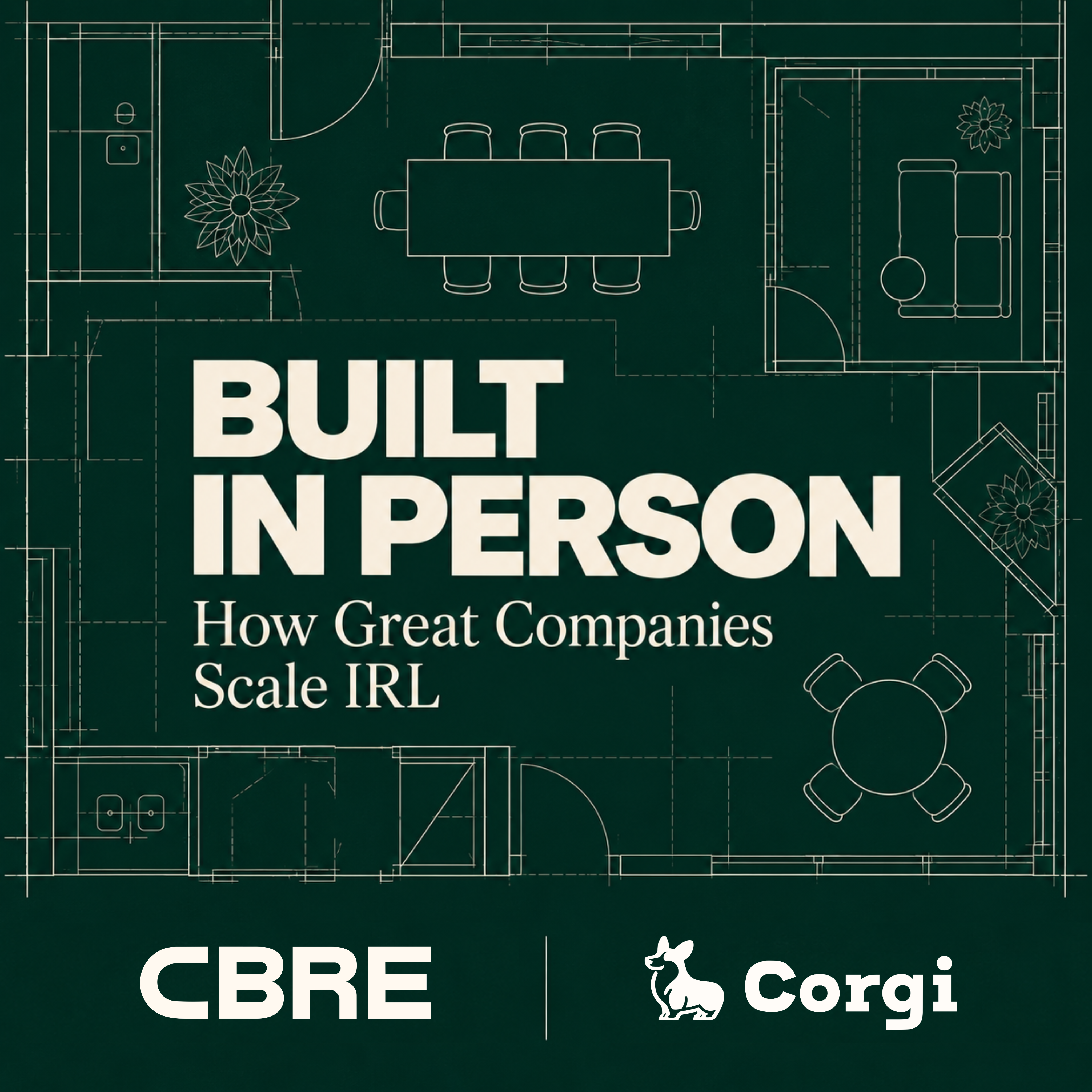 Built in Person: How Great Companies Scale IRL