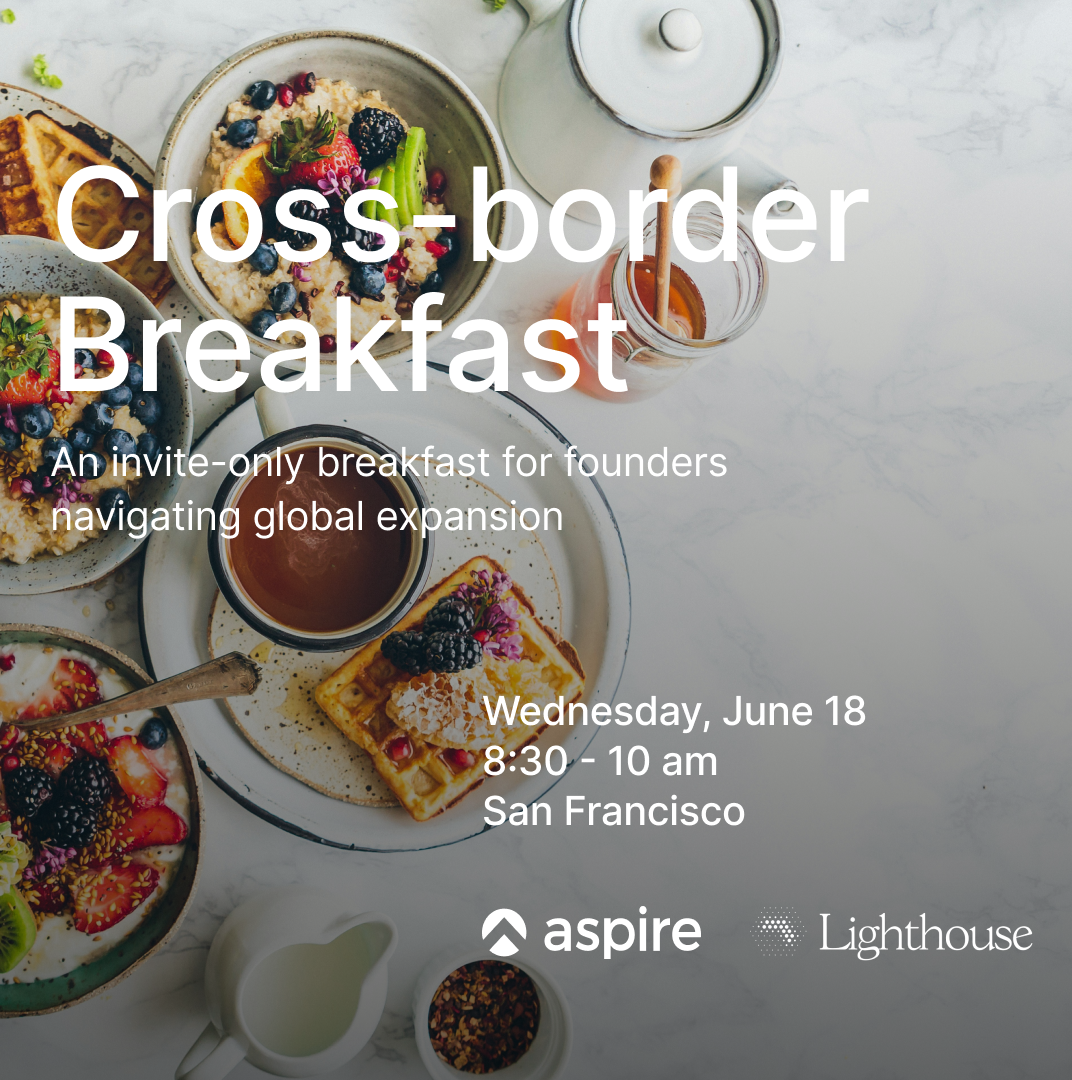 Cover art for #Cross-Border Breakfast: An invite-only morning for founders navigating global expansion — San Francisco, CA