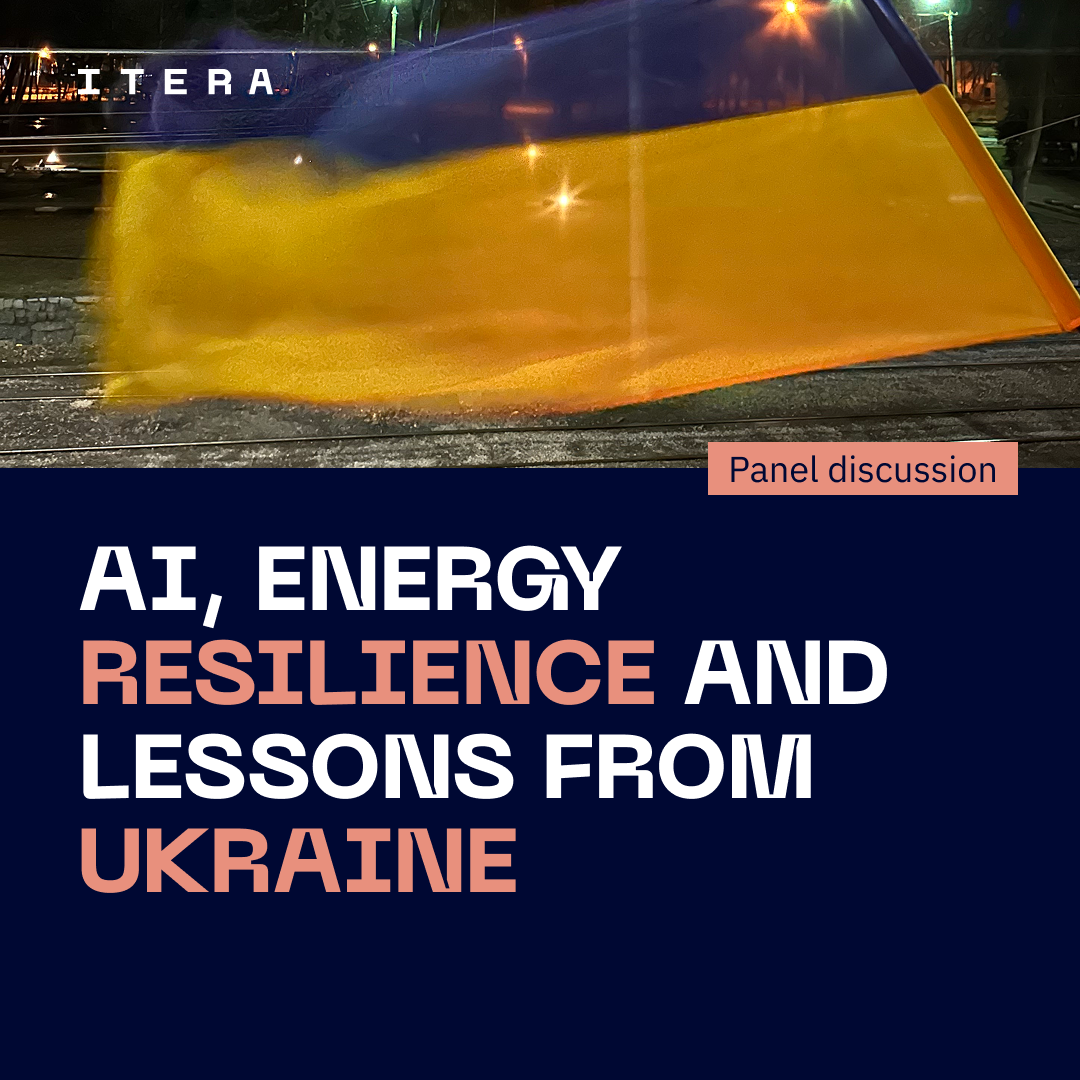 IA, résilience énergétique et leçons de l'Ukraine - Panel par ITERA