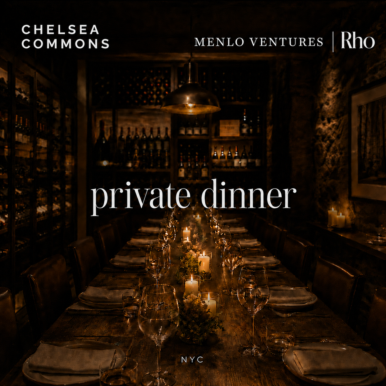 Cover art for #Chelsea Commons Dinner [Hosted by Chelsea Commons x Menlo Ventures x Rho] — New York, NY