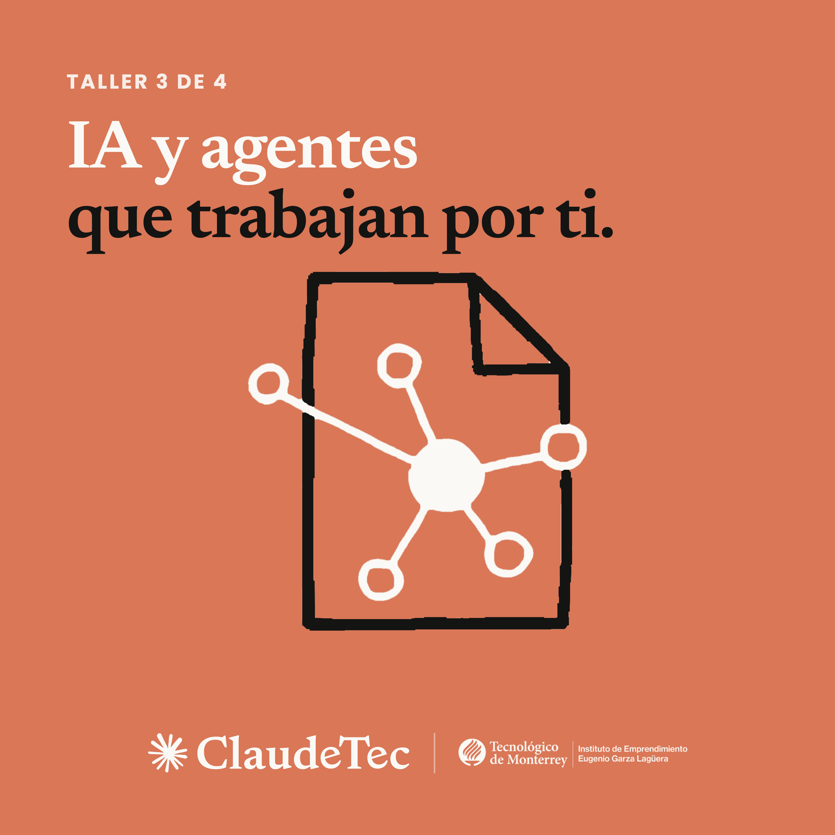 Taller 3 · IA y agentes que trabajan por ti