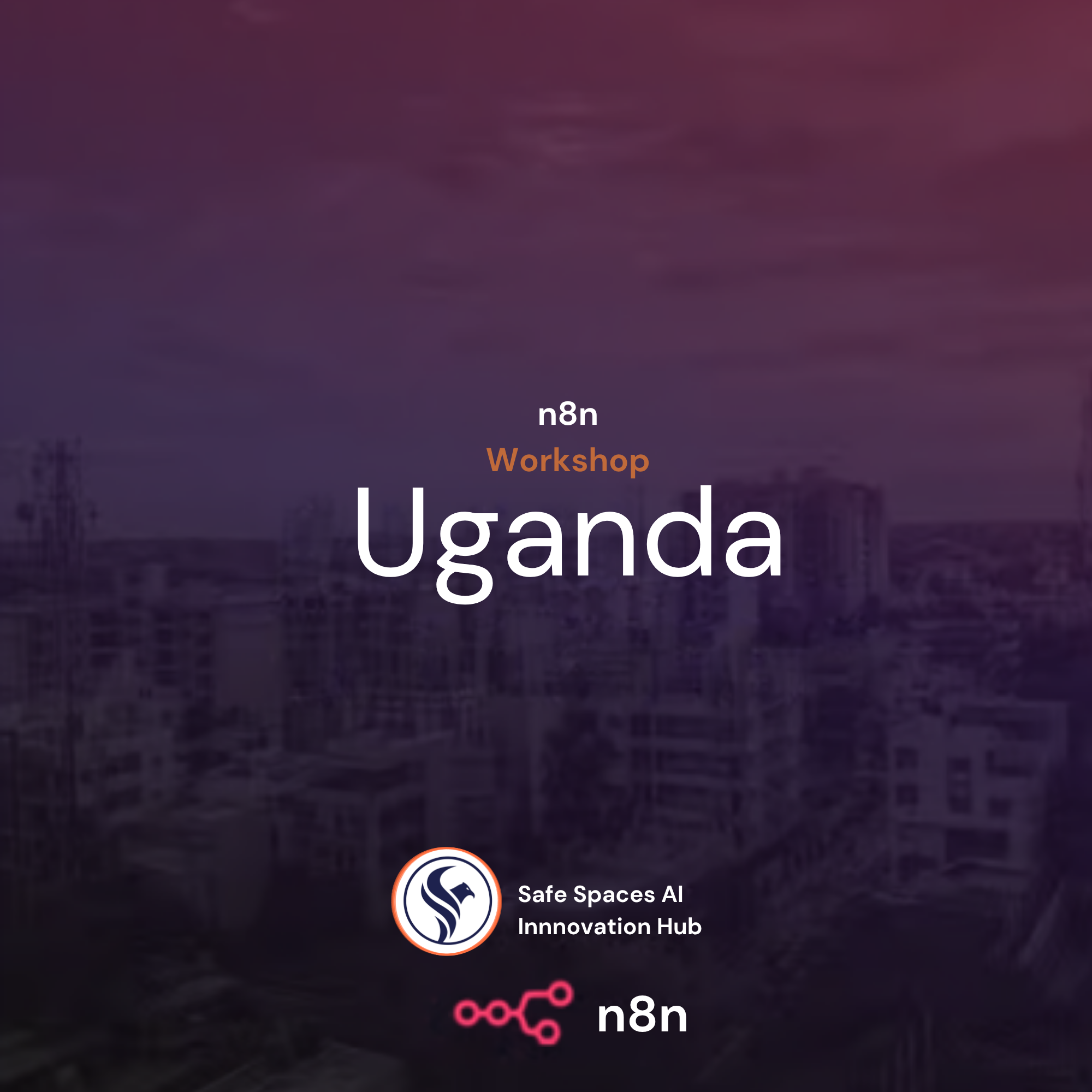 Taller de n8n Uganda: Construir, Automatizar y Escalar con Flujos de Trabajo de IA