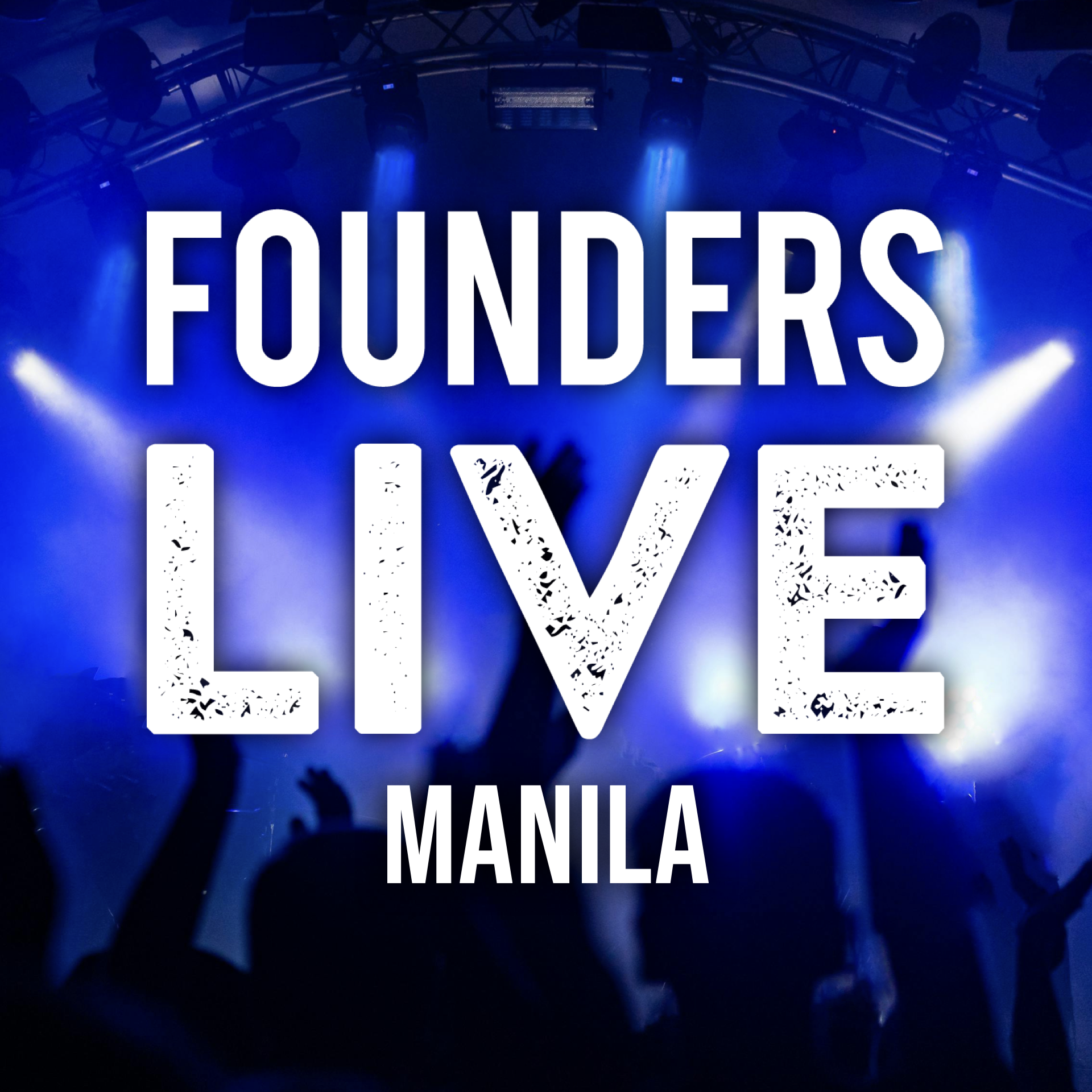 Founders Live Manila