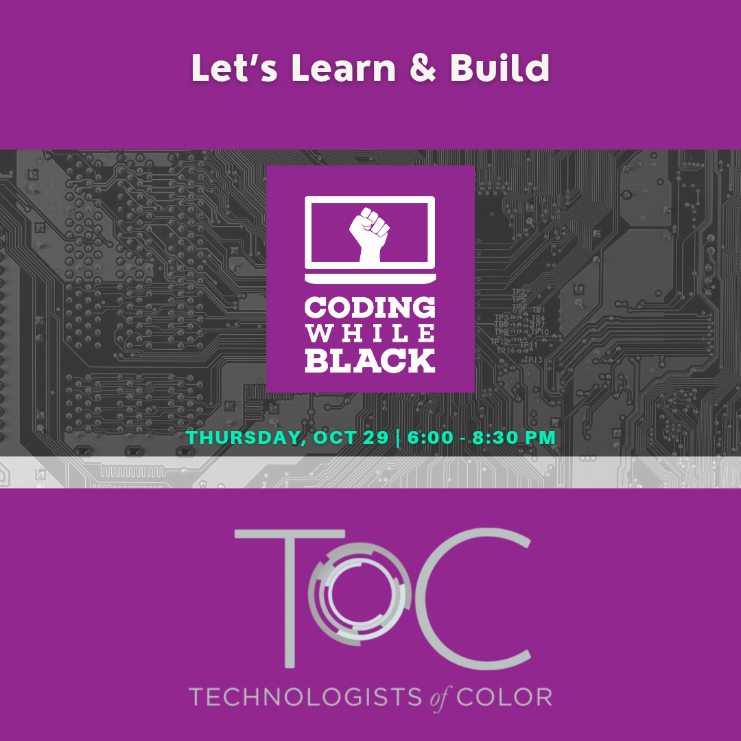 Coding While Black - Let's Learn & Build