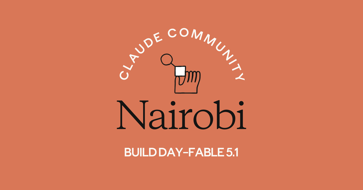 Nairobi | Fable 5.1 Build Day