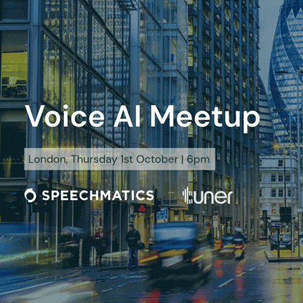 Speechmatics x Tuner London Voice AI Meetup