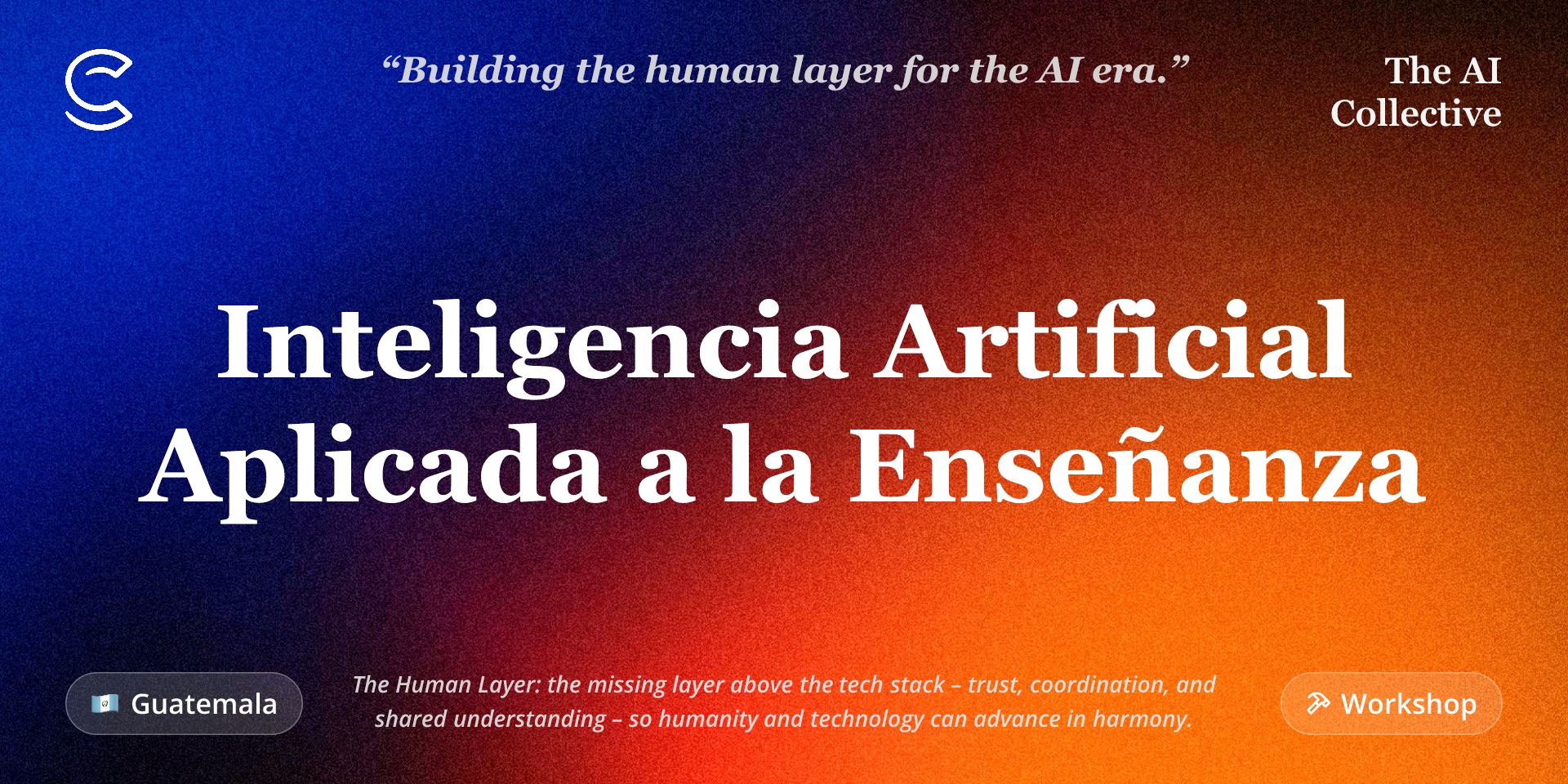 Inteligencia Artificial Aplicada a la Enseñanza (Tecsify w/ The AI Collective)