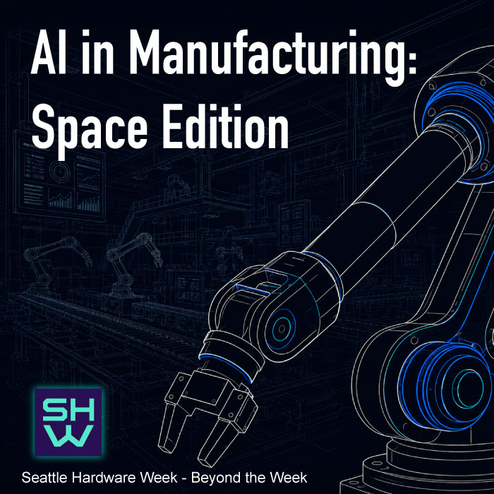 AI in Manufacturing: Space Edition