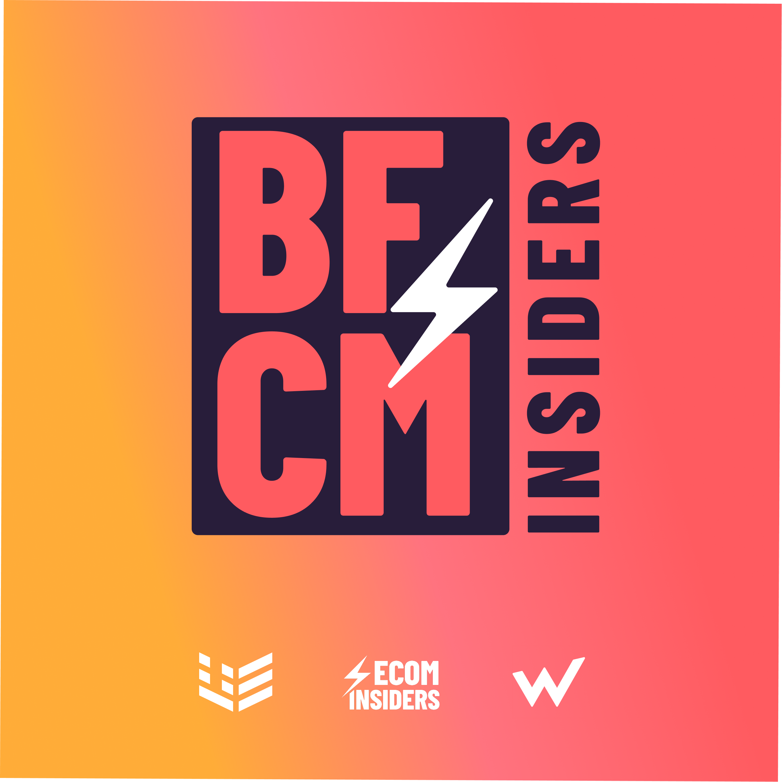 BFCM Insiders an Ecom Insiders Event