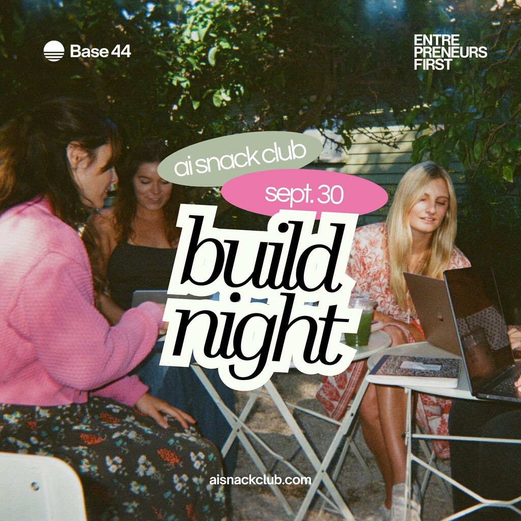 AI Snack Club Build Night with Base44