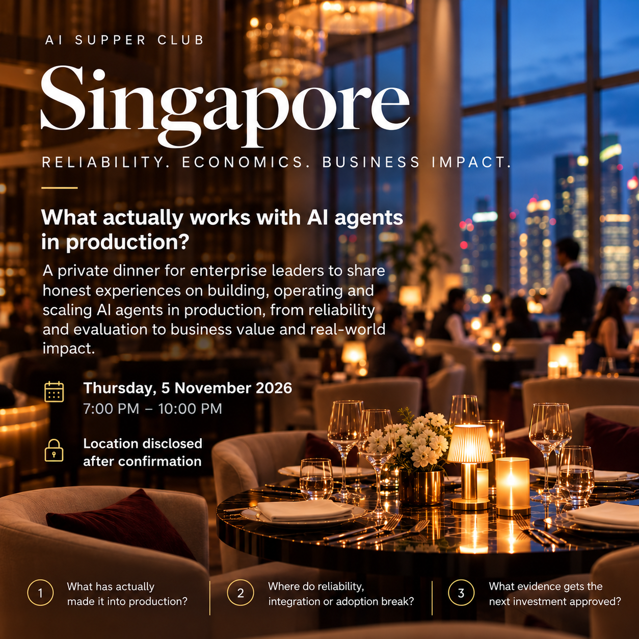 AI Supper Club Singapore: Reliability. Economics. Business Impact.