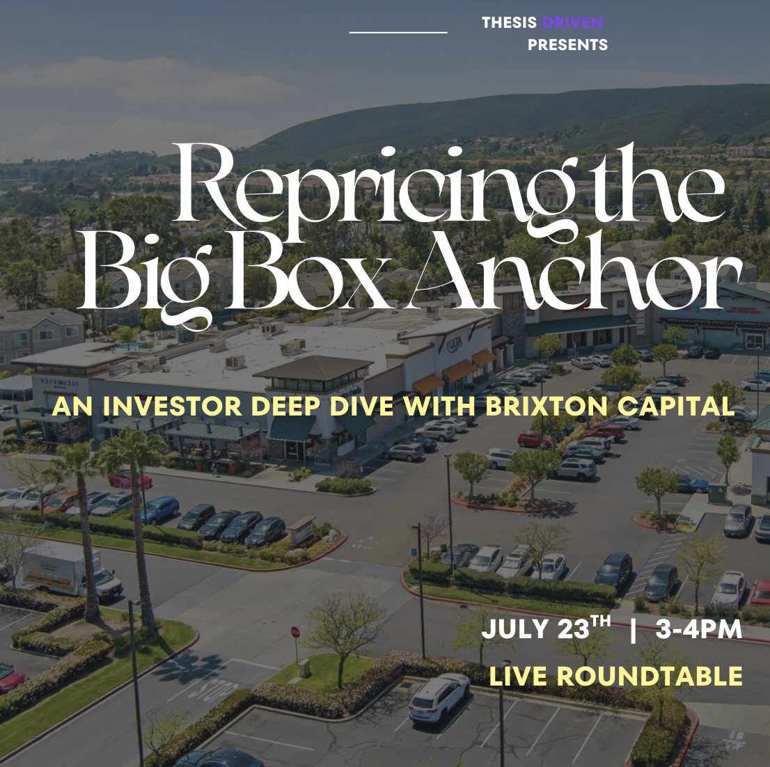 Repricing the Big Box Anchor: A Deep Dive on Brixton Capital