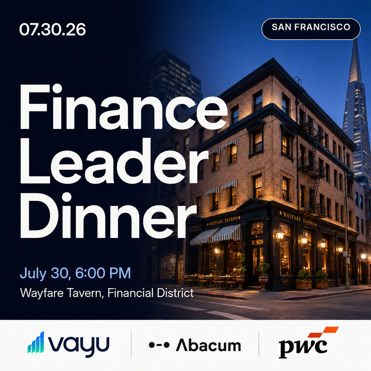 Finanzführer-Dinner im Wayfare Tavern mit Vayu, PwC & Abacum