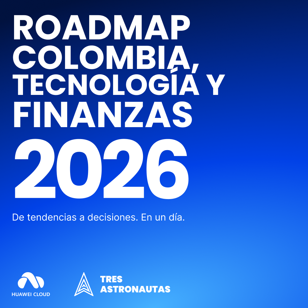 Roadmap Colombia, Technology and Finance 2026