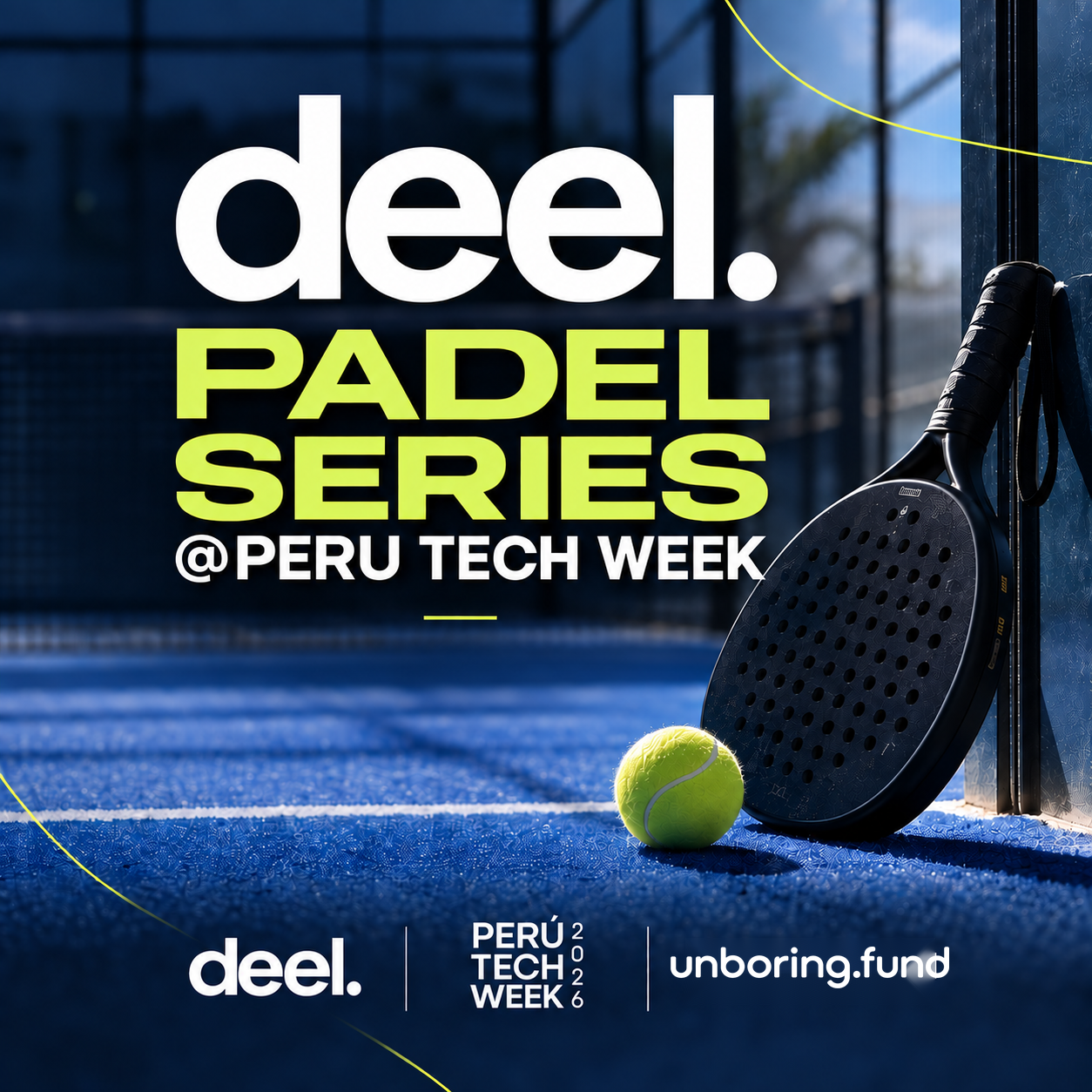 Deel Padel Series @Peru Tech Week