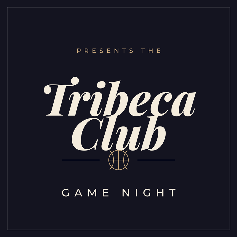 Tribeca Club: Game Night