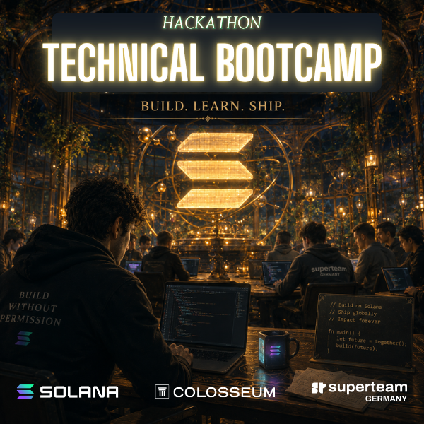 Technical Bootcamp - road to Solana Hackathon