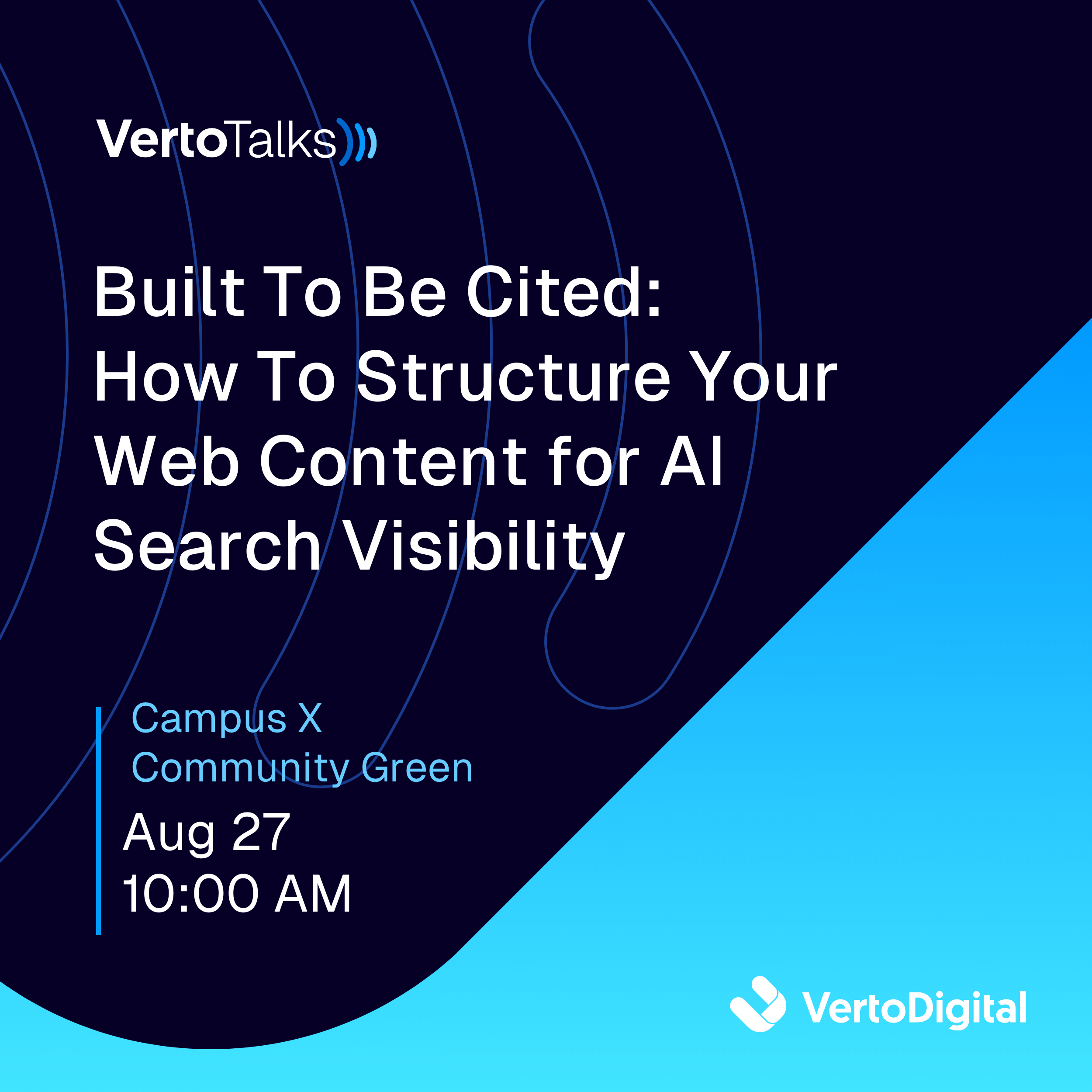 VertoTalks | Built To Be Cited: How To Structure Your Web Content for AI Search Visibility