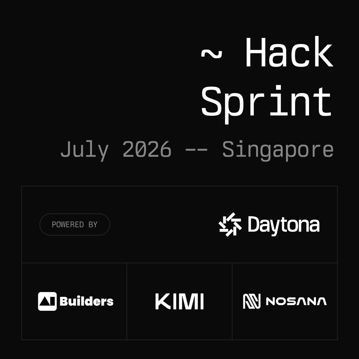Cover art for #Daytona HackSprint - Singapore, July 2026 — Singapore