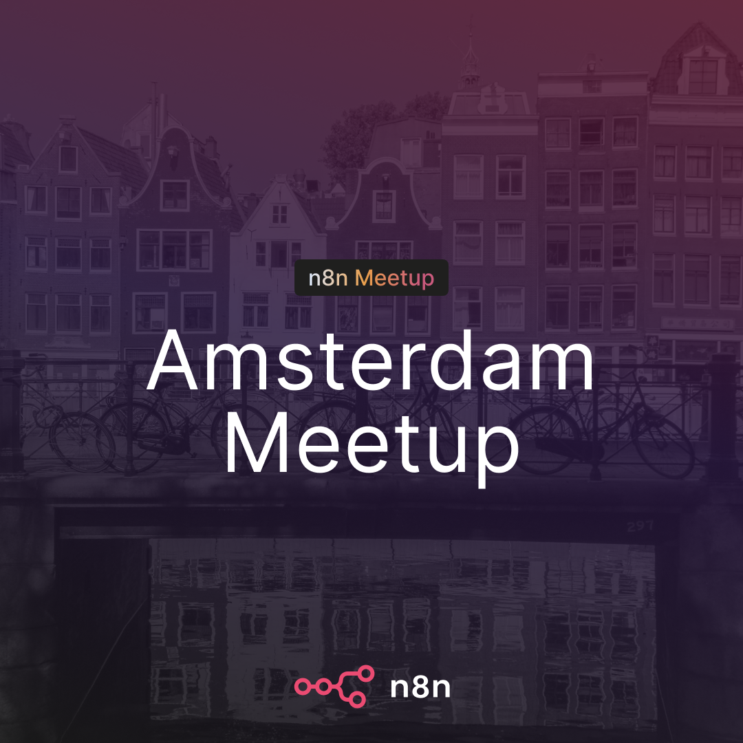 n8n Amsterdam Meetup