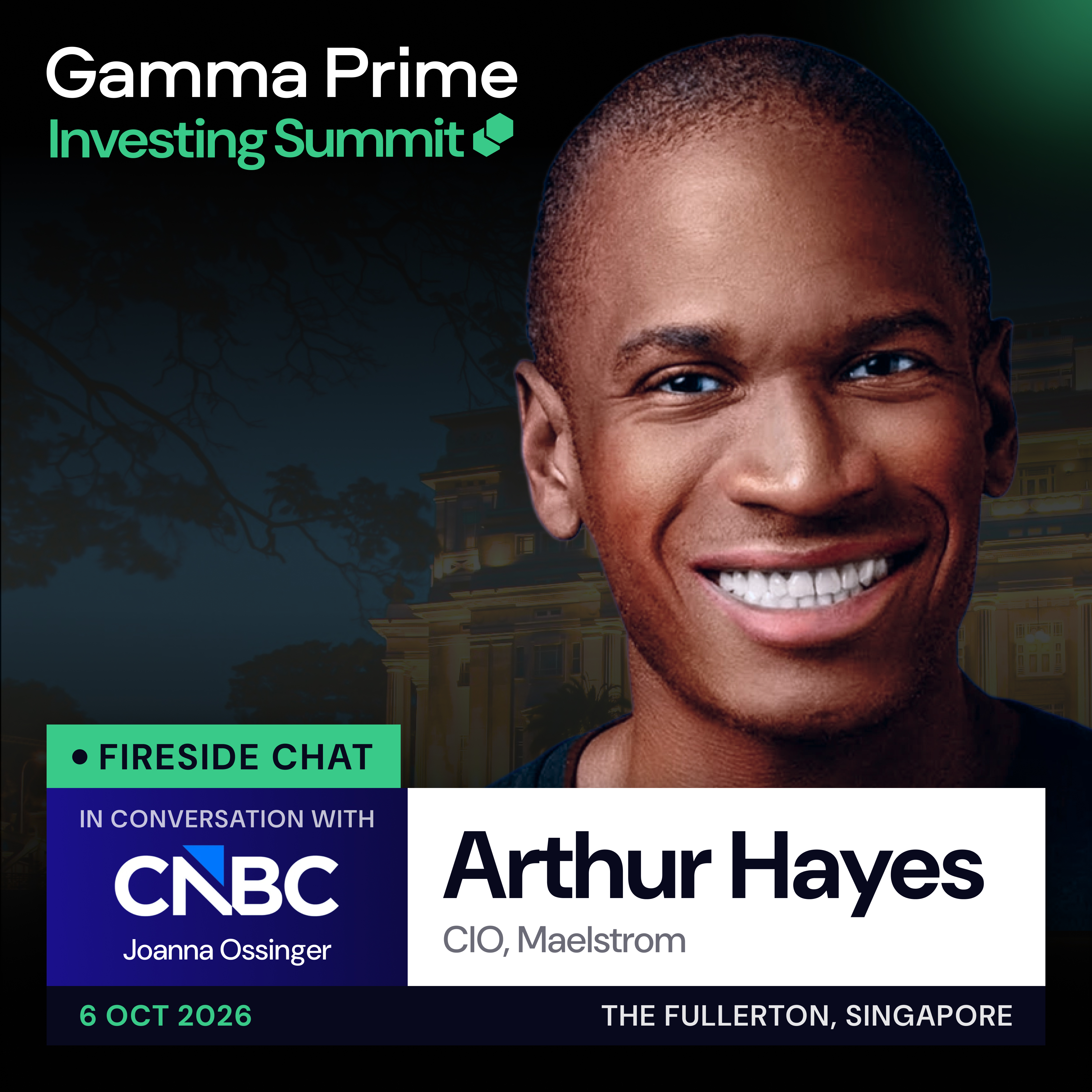 Fireside Chat with Arthur Hayes and CNBC 🇸🇬 (In Person)