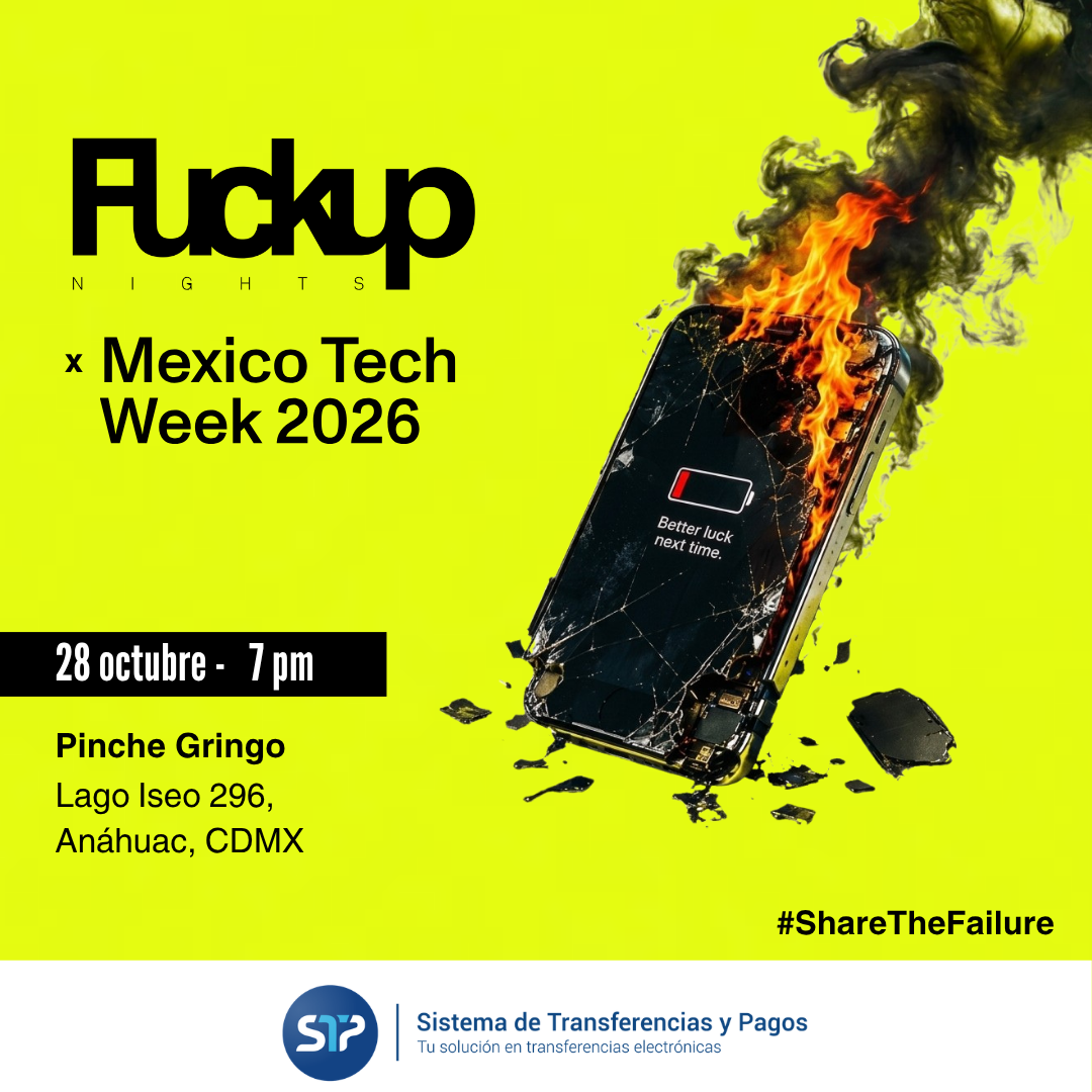 Fuckup Nights x Mexico Tech Week