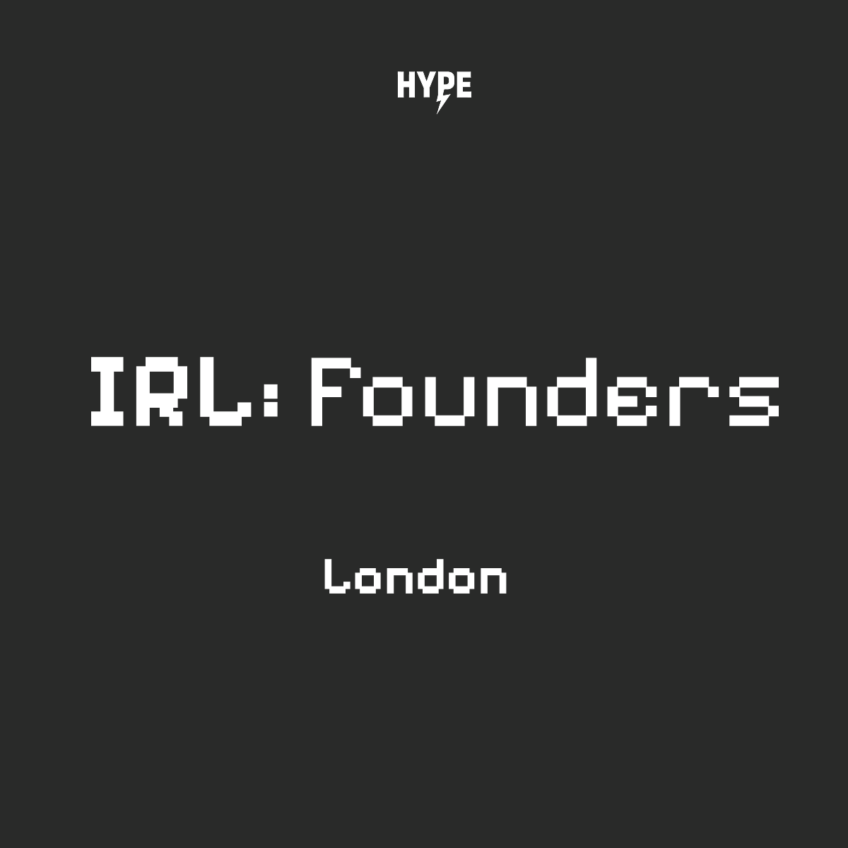 Cover art for #IRL: Founders — London, United Kingdom