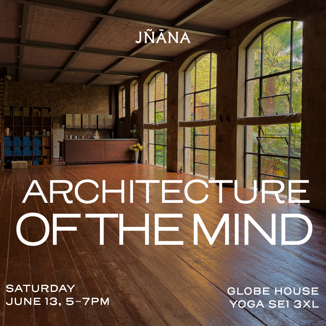 Cover art for #JÑĀNA : Architecture Of The Mind — Globehouseyoga