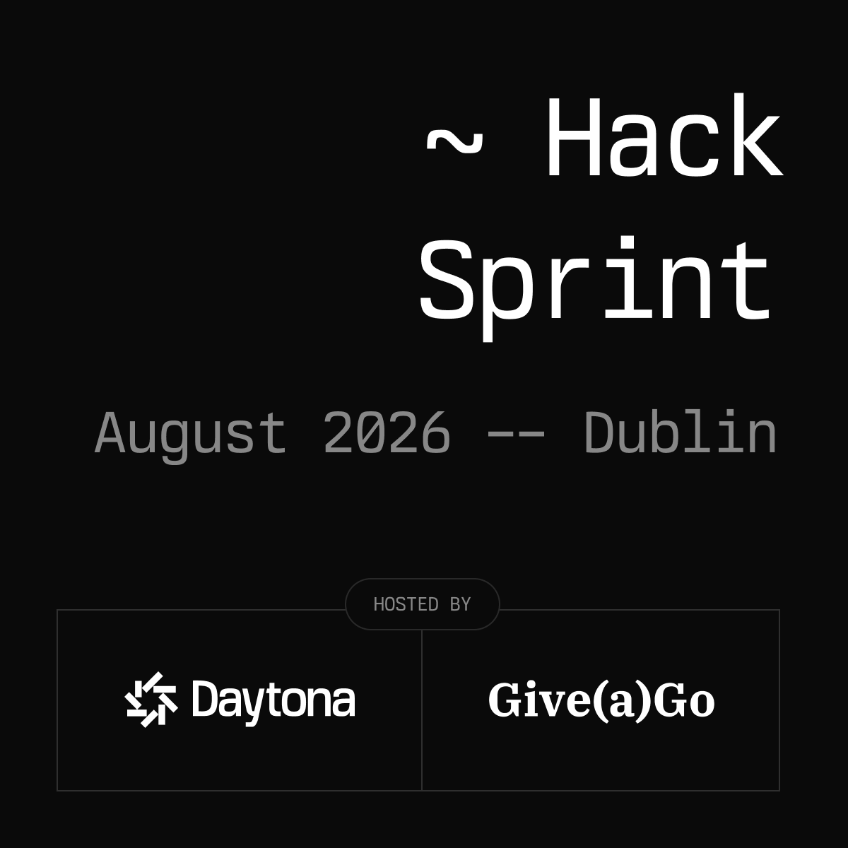 Daytona & Give(a)Go HackSprint - Dublin, Agosto de 2026