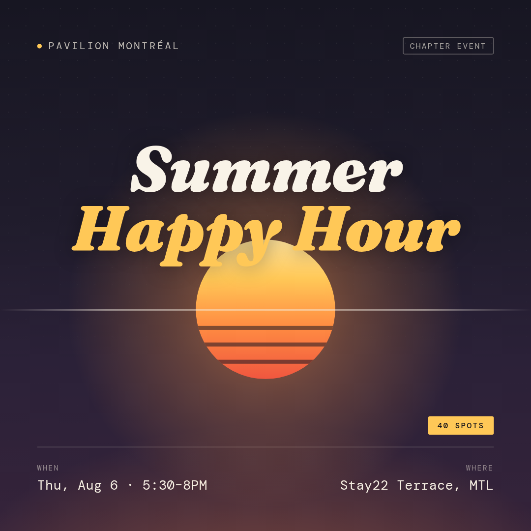 Pavilion Montréal — Summer Happy Hour