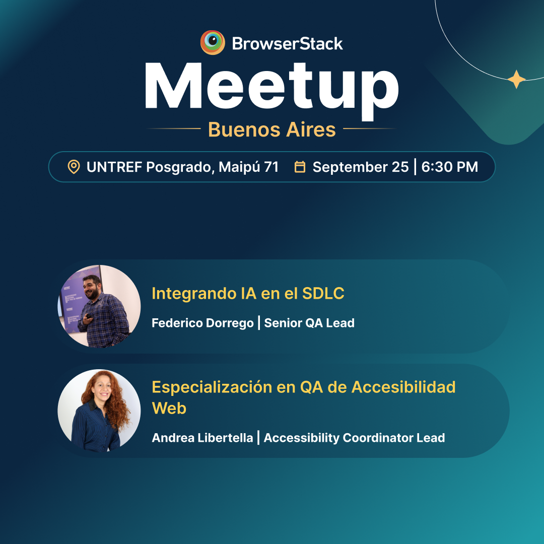 BrowserStack Meetup Buenos Aires: Master Barrierefreiheit & KI in QA