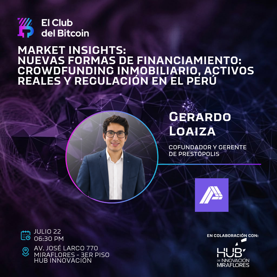 MARKET INSIGHTS: Nuevas formas de financiamiento: crowdfunding inmobiliario, activos reales y regulación en el Perú