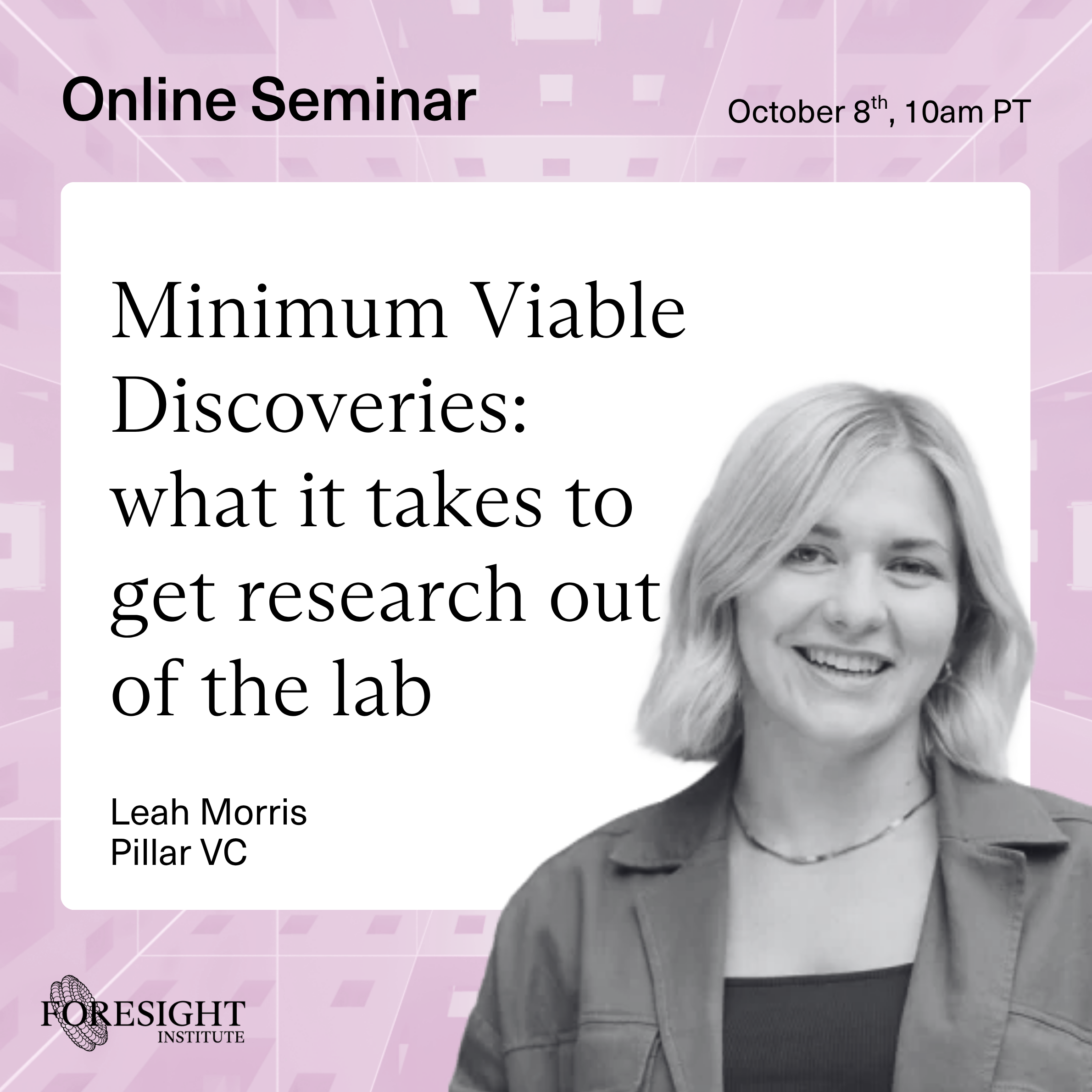 Leah Morris | Minimum Viable Discoveries: what it takes to get research out of the lab